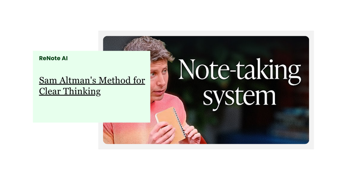 Sam Altman’s Clear Thinking Method & The Rise of Smart Reusable Notebooks