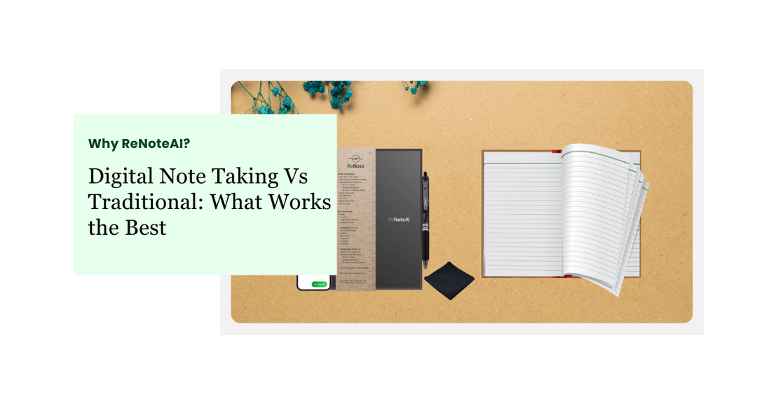 Digital Note-Taking vs Traditional: What Works Best?